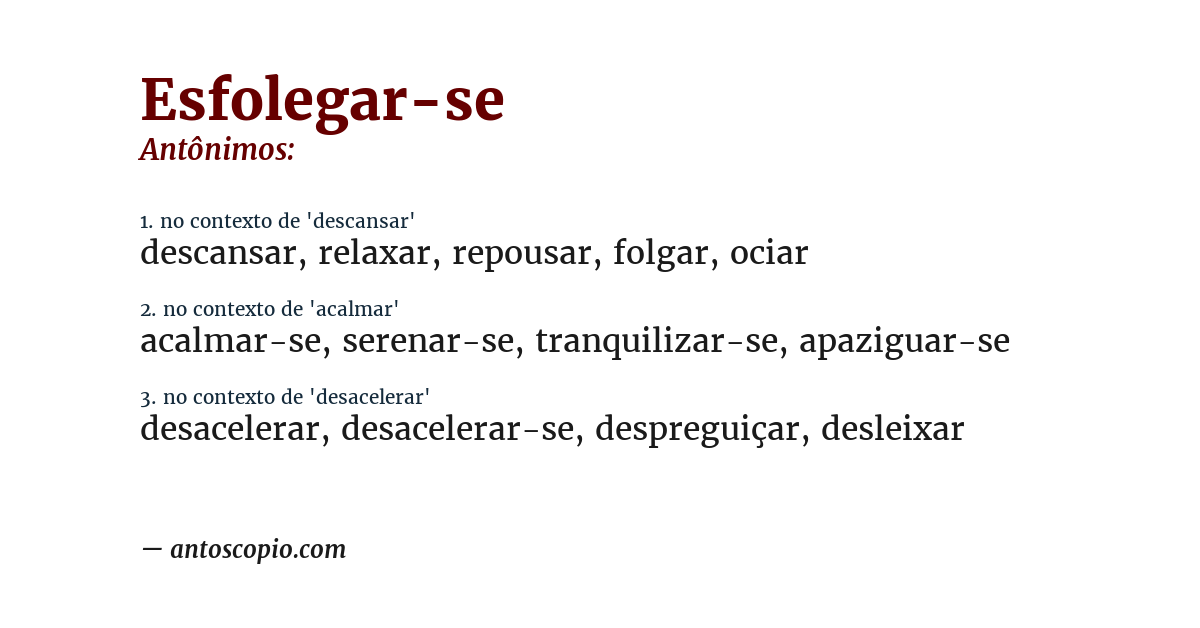 Antônimo de esfolegar-se