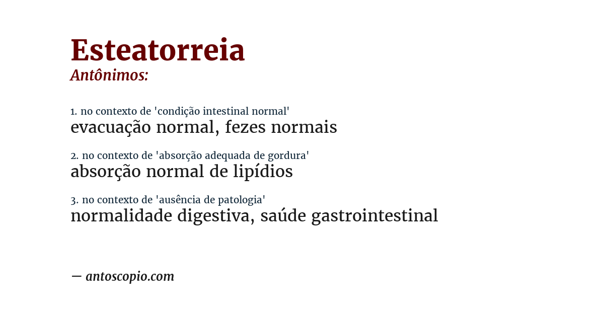 Antônimo de esteatorreia