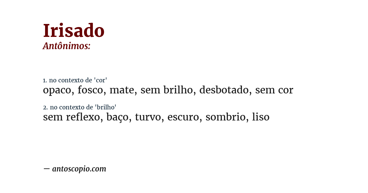 Antônimo de irisado