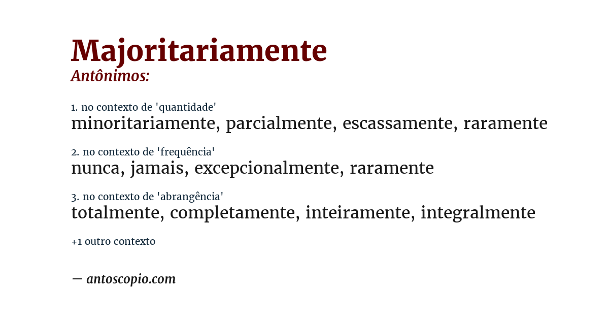 Antônimo de majoritariamente