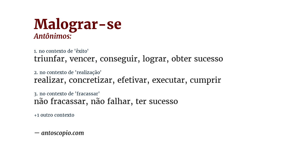 Antônimo de malograr-se