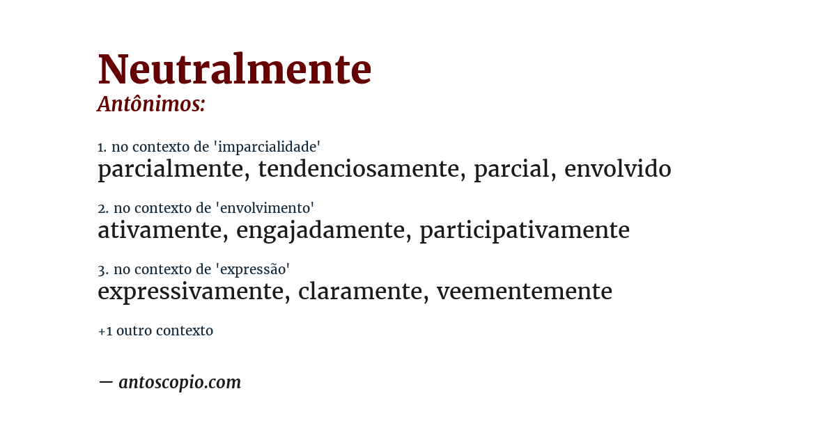 Antônimo de neutralmente
