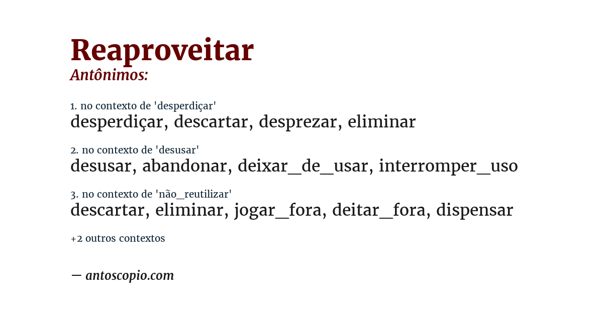 Antônimo de reaproveitar