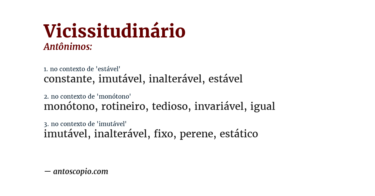 Antônimo de vicissitudinário