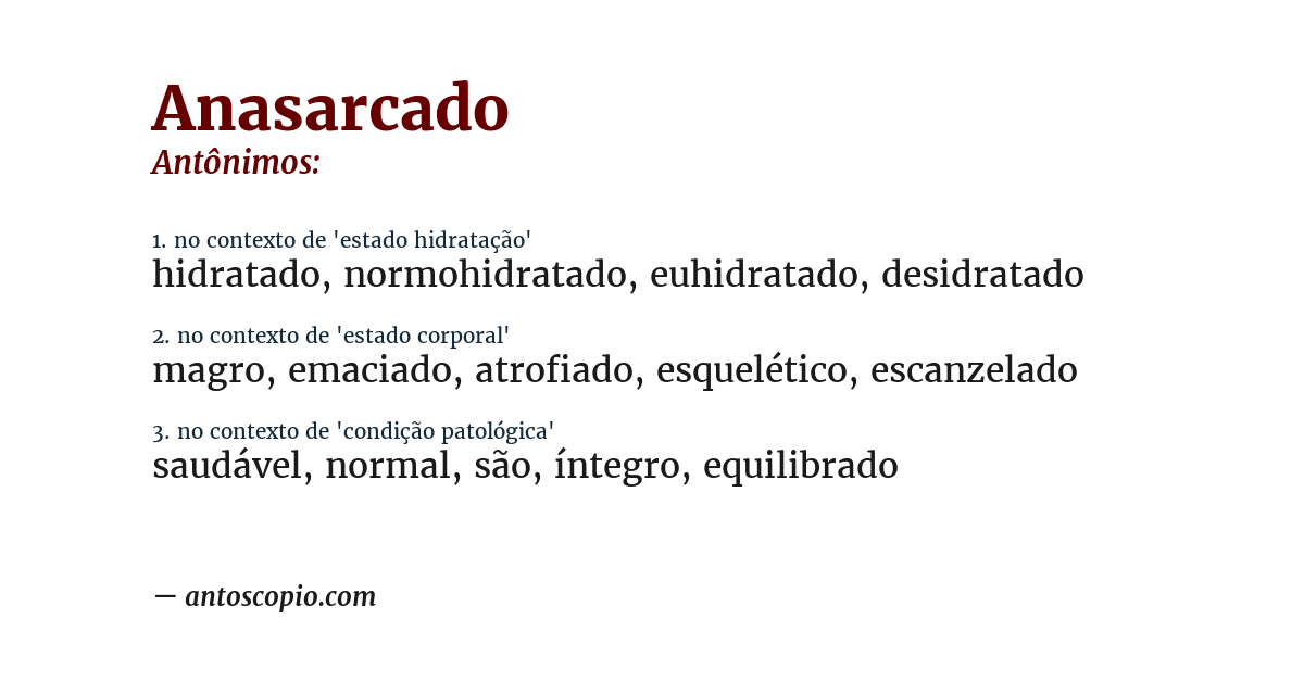 Antônimo de anasarcado