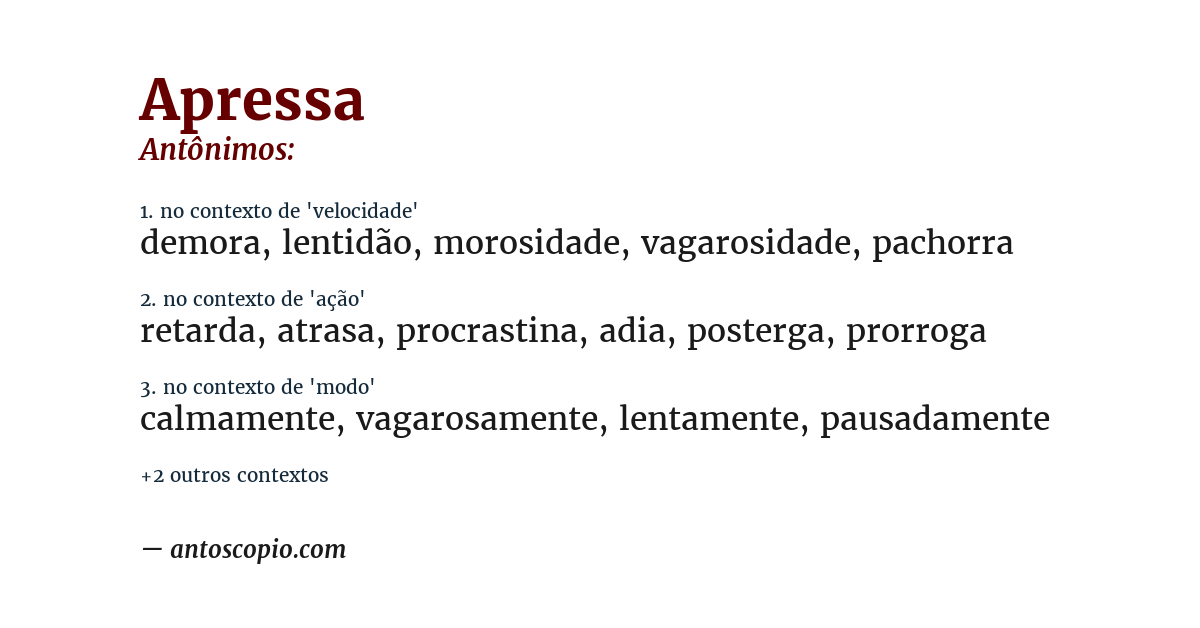 Antônimo de apressa