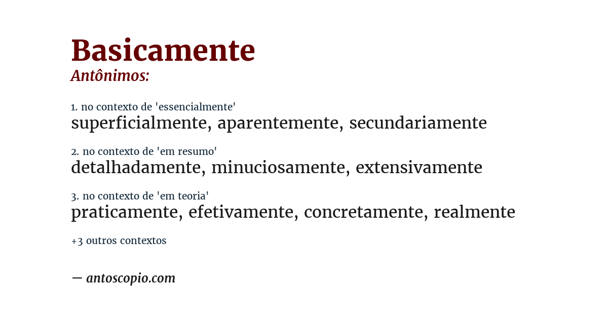 Antônimo de basicamente