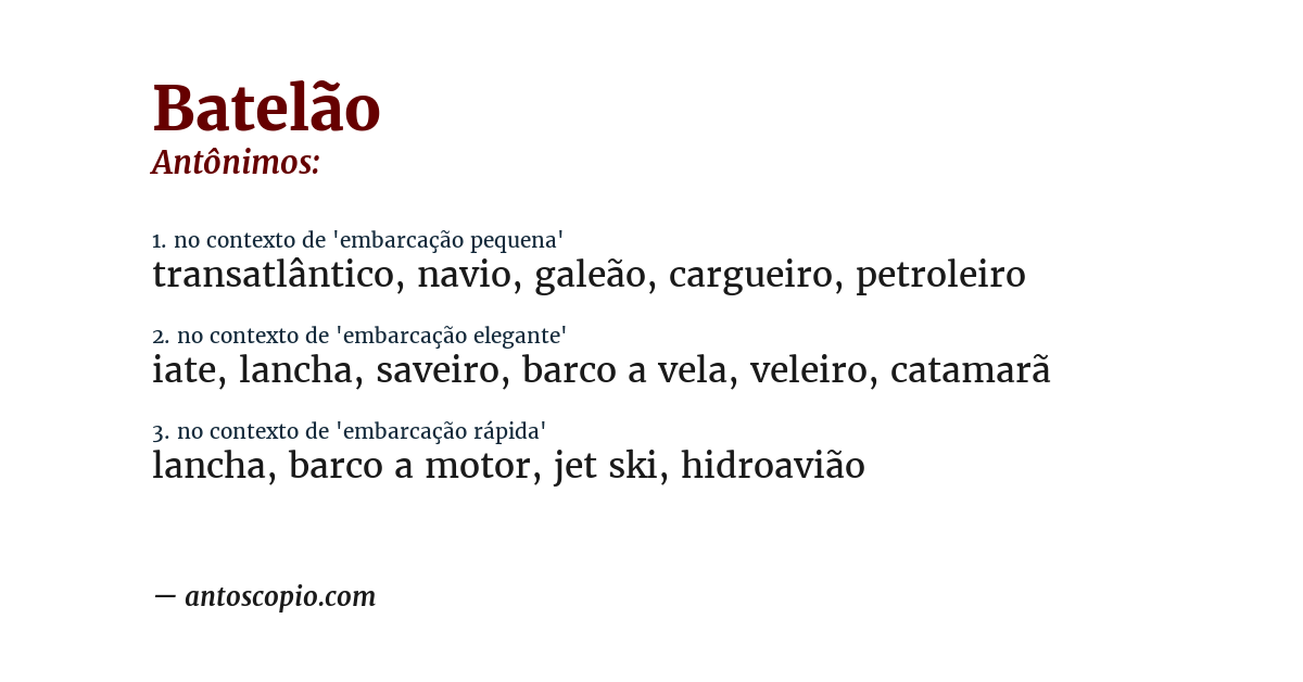 Antônimo de batelão