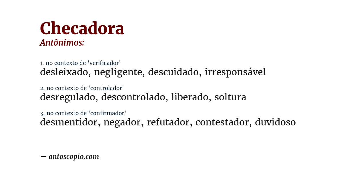 Antônimo de checadora