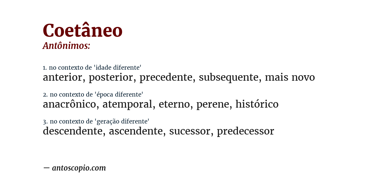 Antônimo de coetâneo
