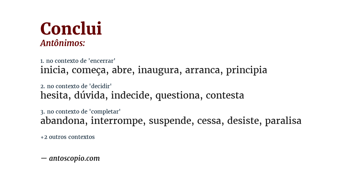 Antônimo de conclui