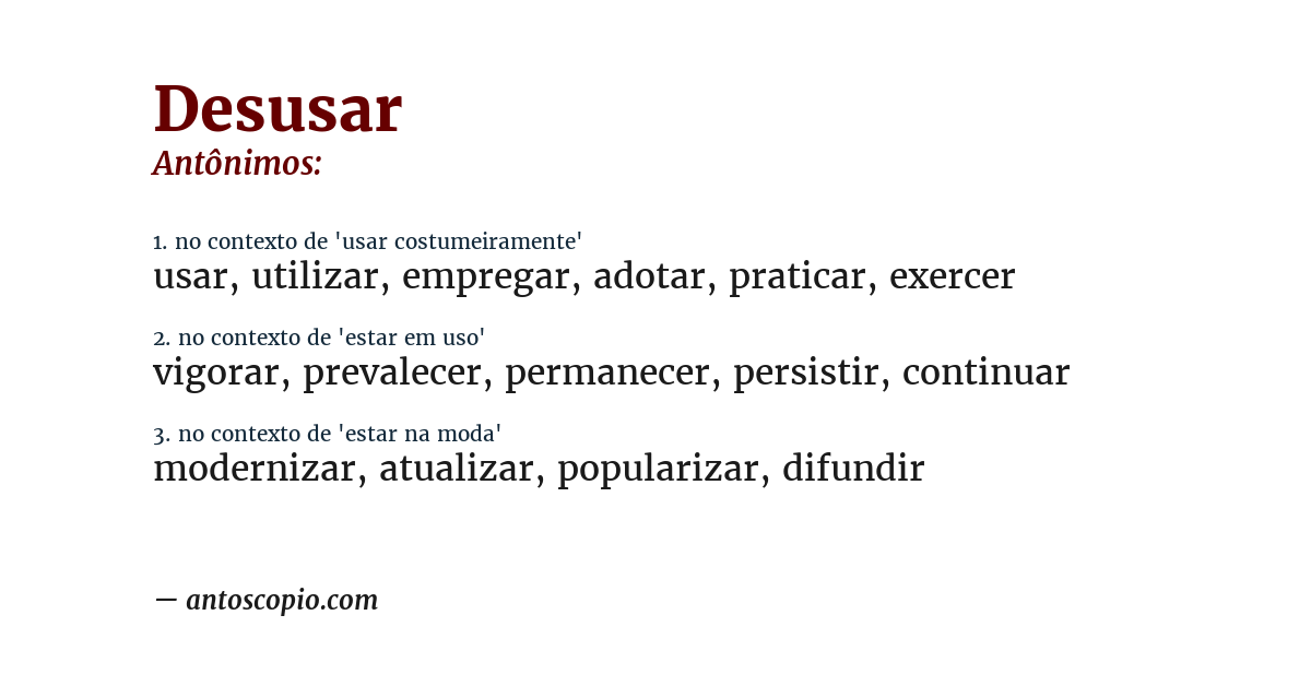 Antônimo de desusar