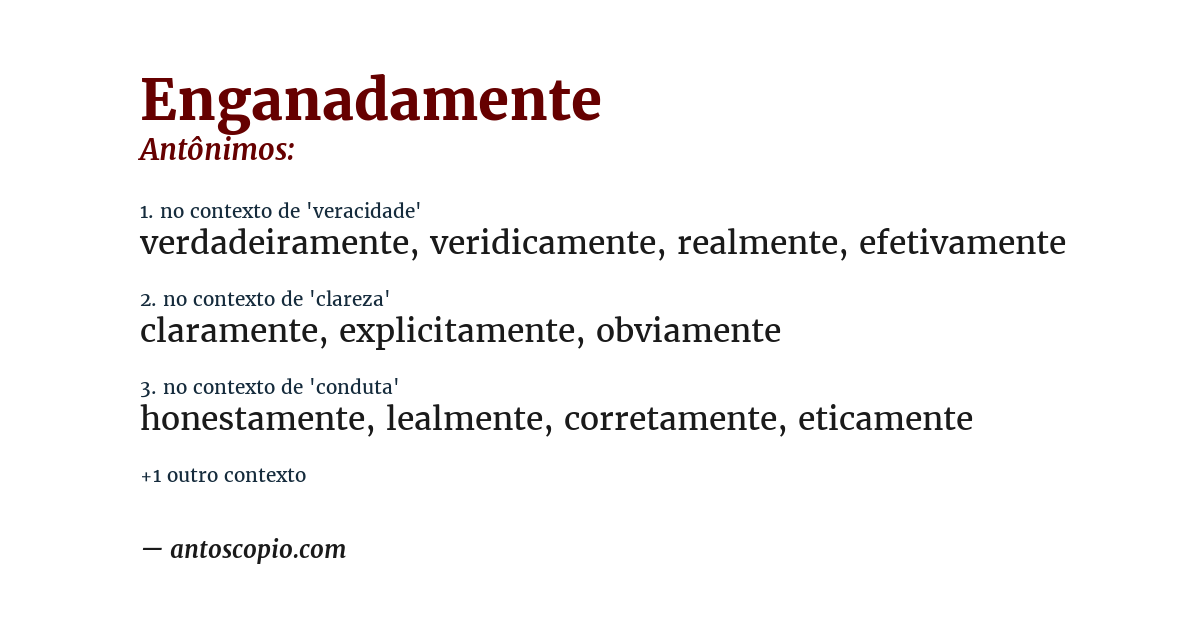 Antônimo de enganadamente