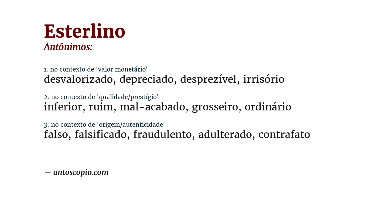 Antônimo de esterlino