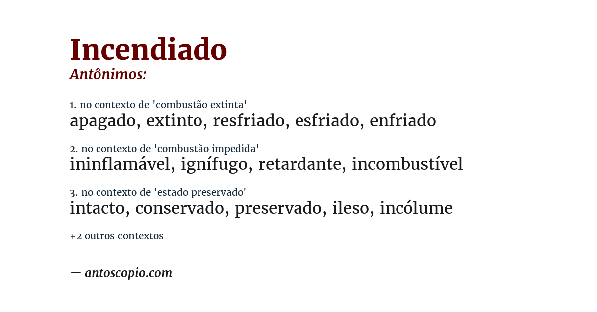 Antônimo de incendiado