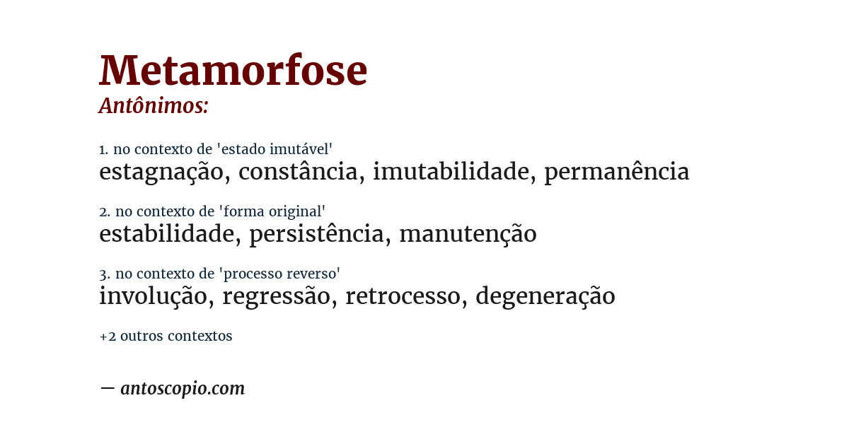 Antônimo de metamorfose