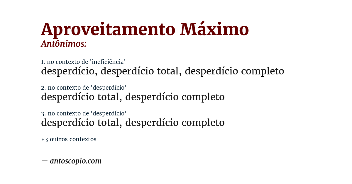 Antônimo de aproveitamento máximo