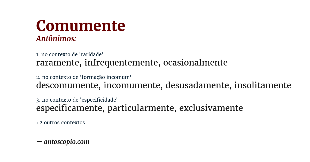 Antônimo de comumente