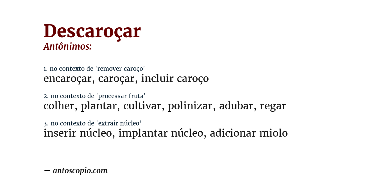 Antônimo de descaroçar