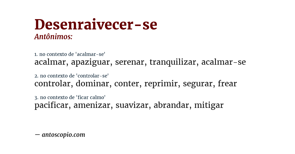 Antônimo de desenraivecer-se