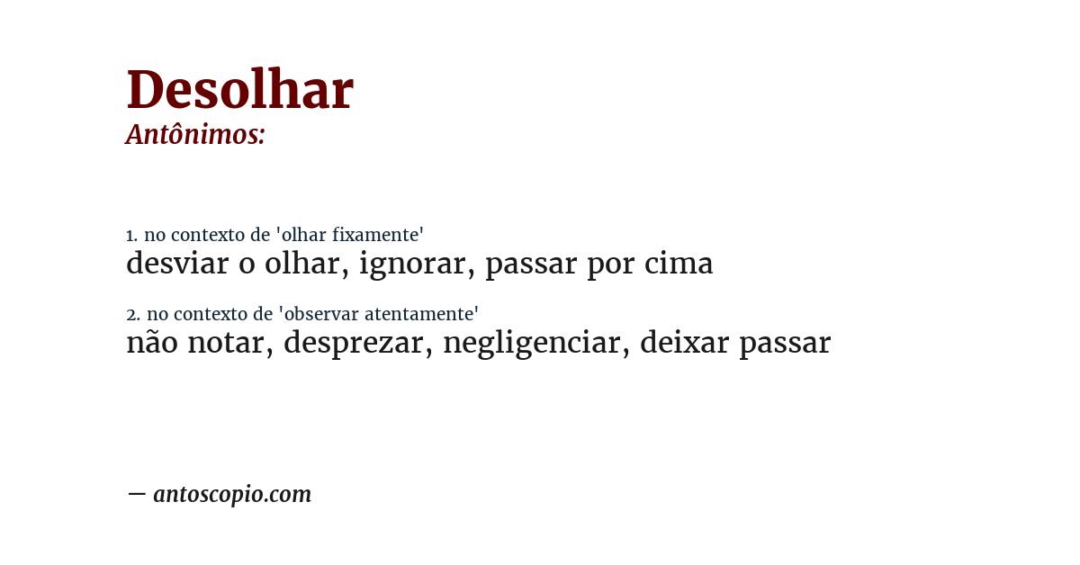 Antônimo de desolhar