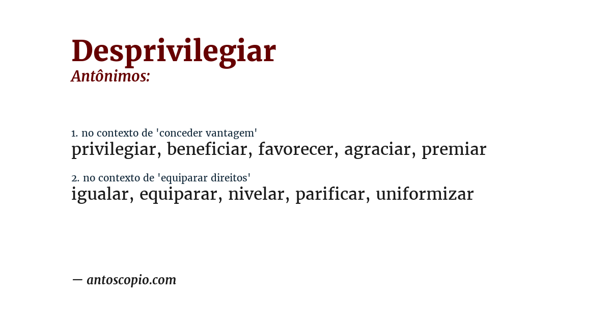 Antônimo de desprivilegiar