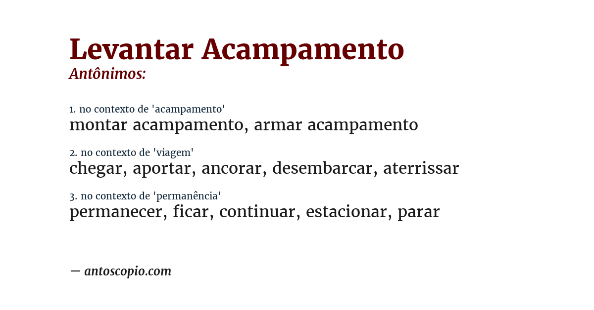 Antônimo de levantar acampamento
