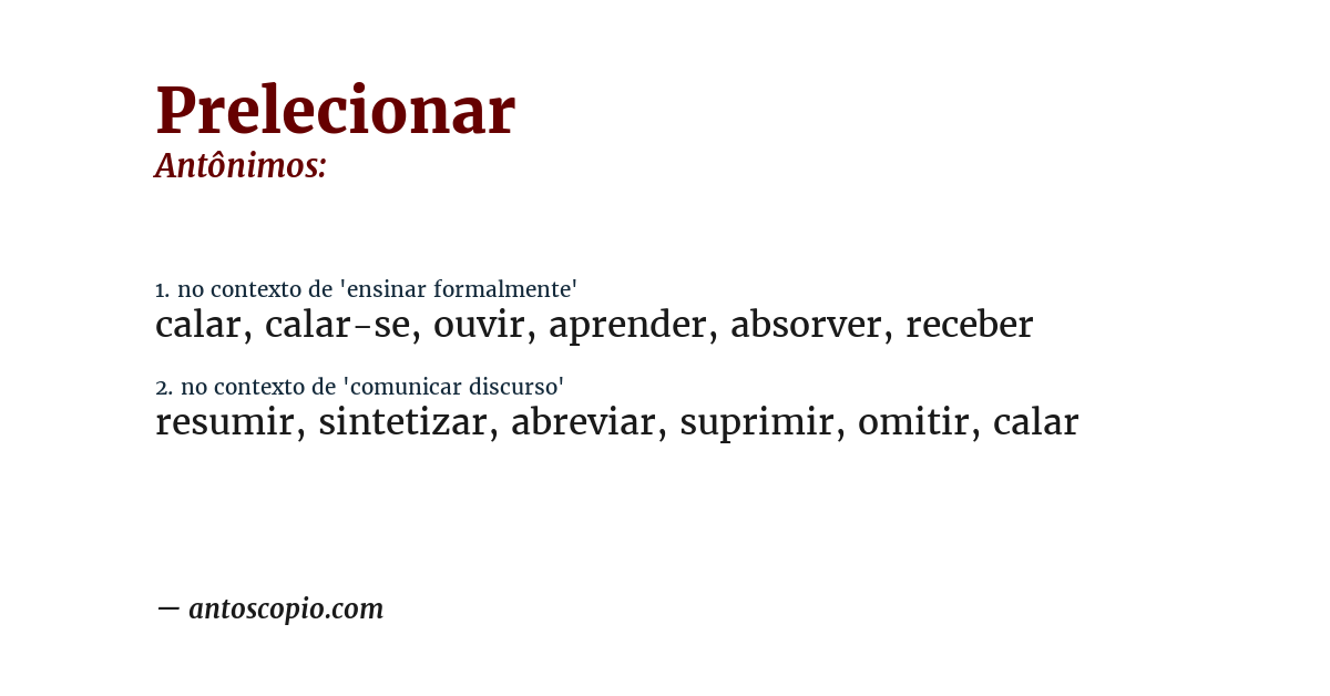 Antônimo de prelecionar