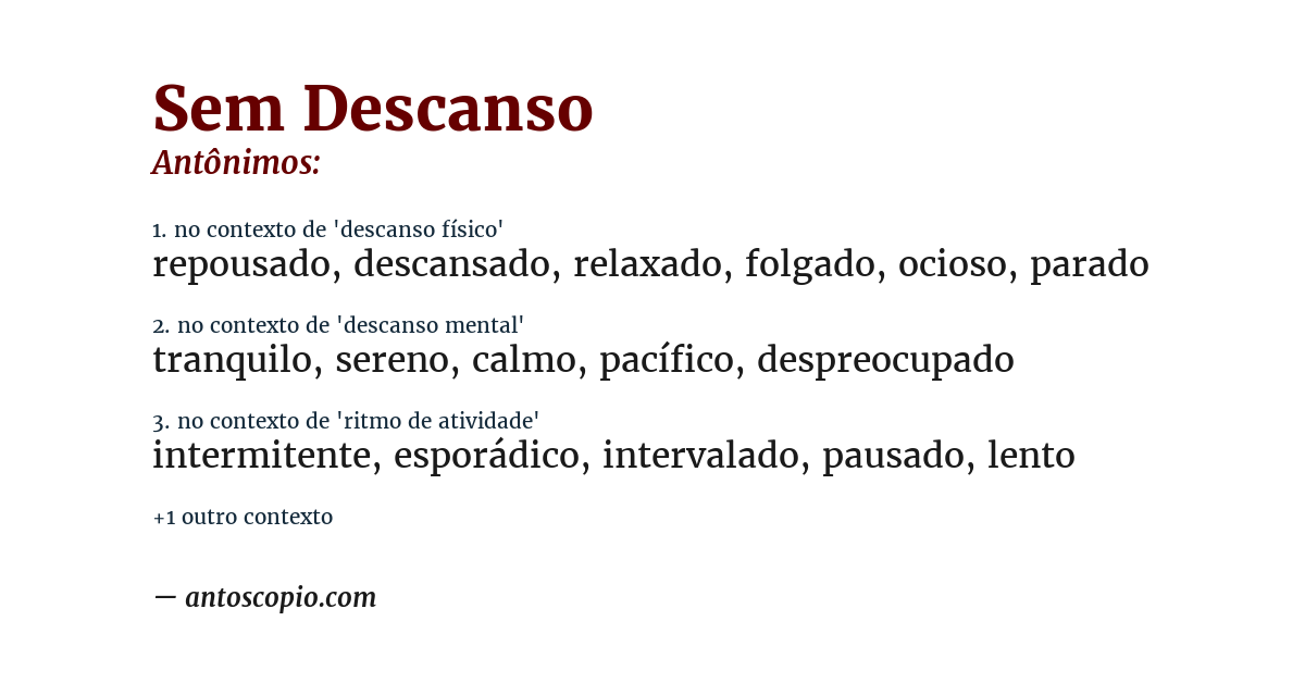 Antônimo de sem descanso