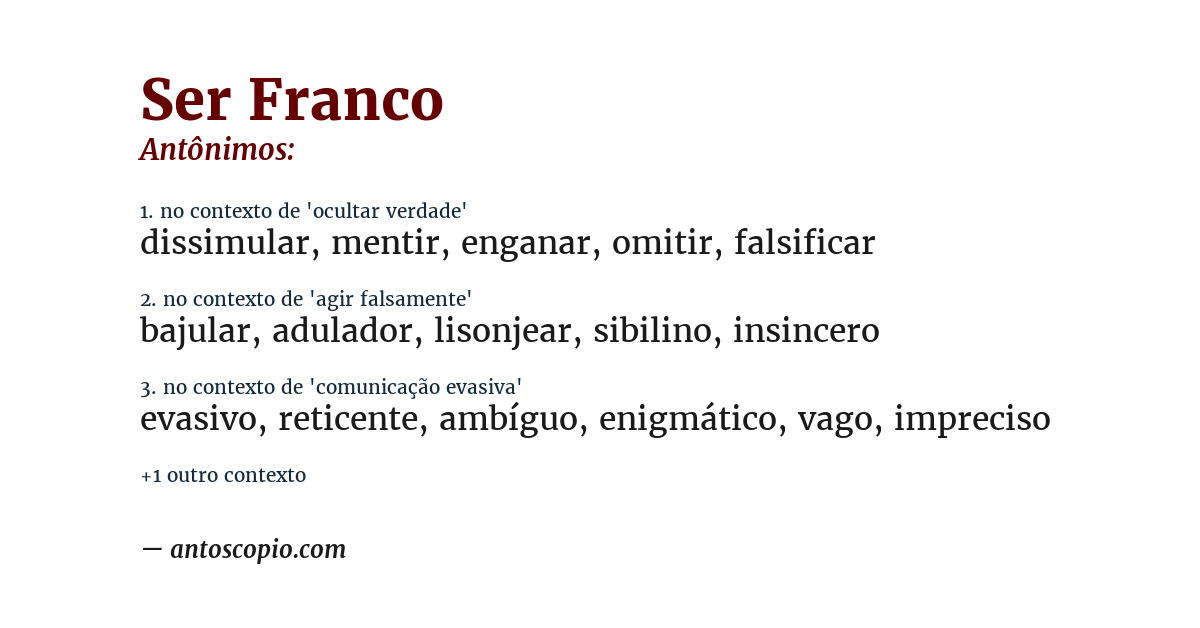 Antônimo de ser franco