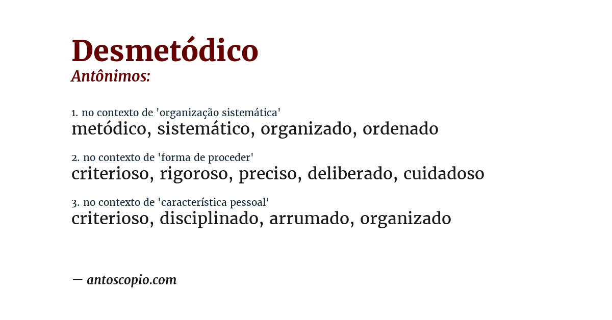 Antônimo de desmetódico