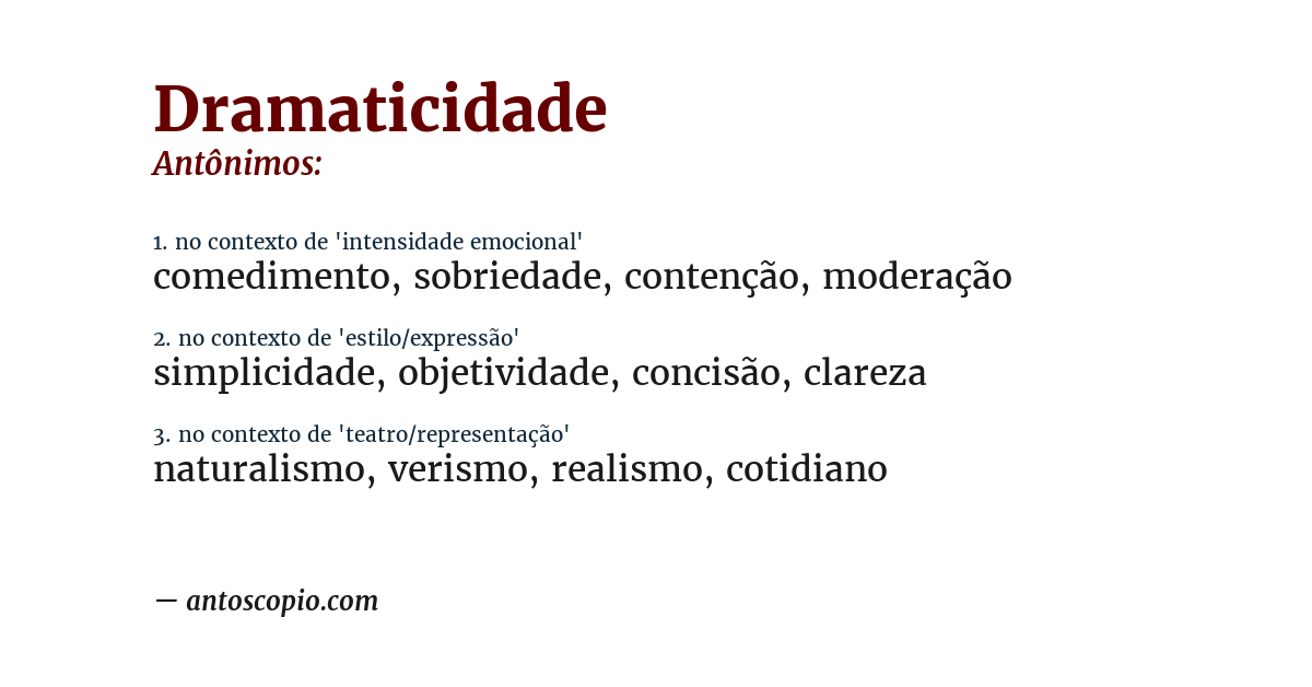 Antônimo de dramaticidade