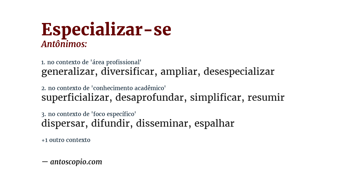 Antônimo de especializar-se
