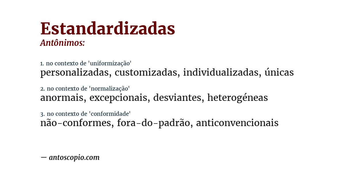 Antônimo de estandardizadas
