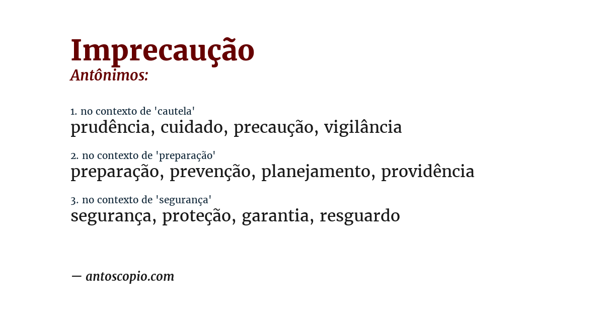 Antônimo de imprecaução