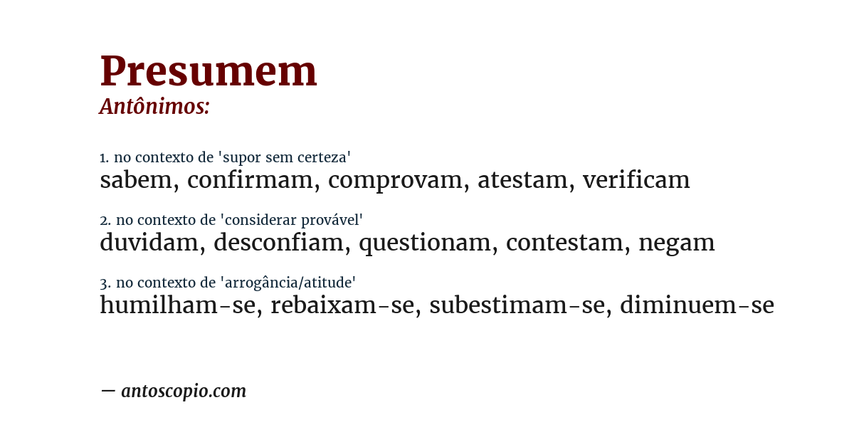 Antônimo de presumem