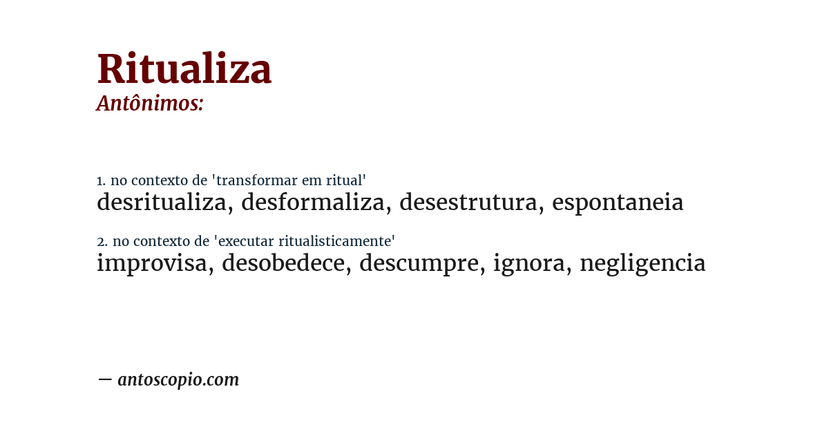 Antônimo de ritualiza