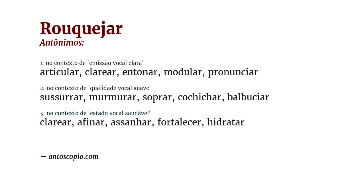 Antônimo de rouquejar