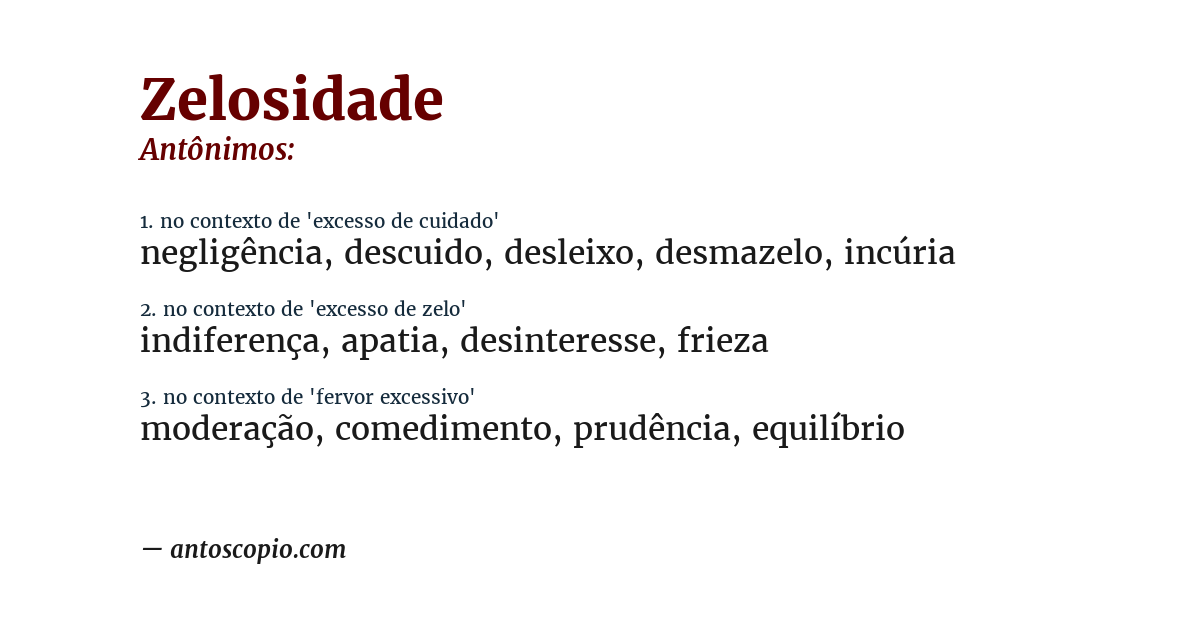 Antônimo de zelosidade