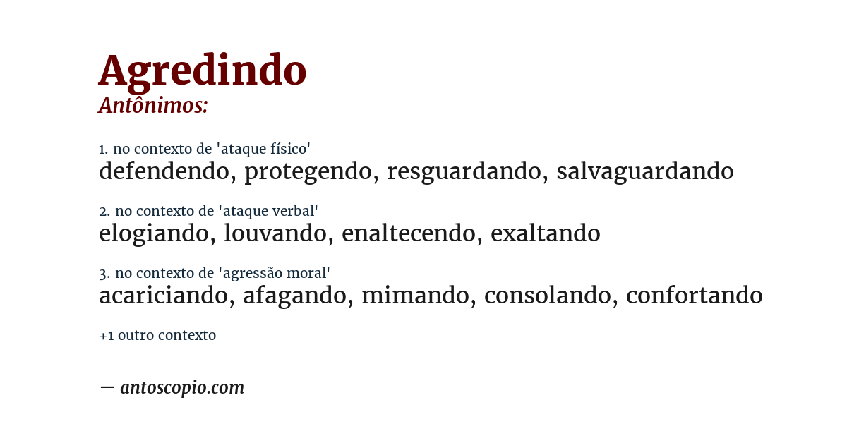 Antônimo de agredindo