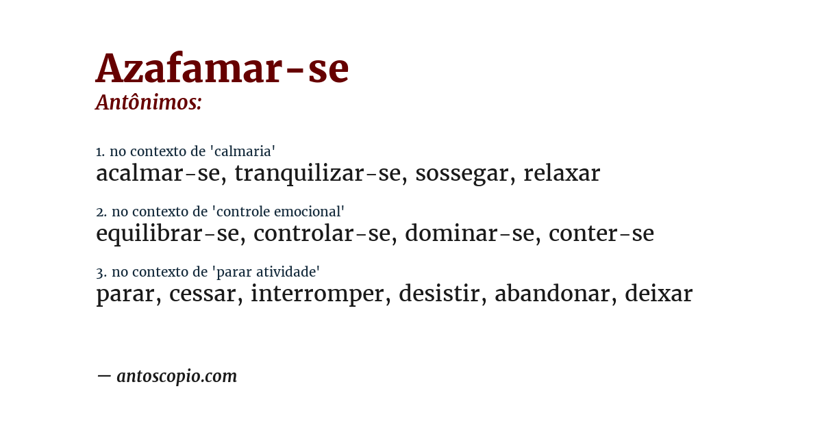 Antônimo de azafamar-se