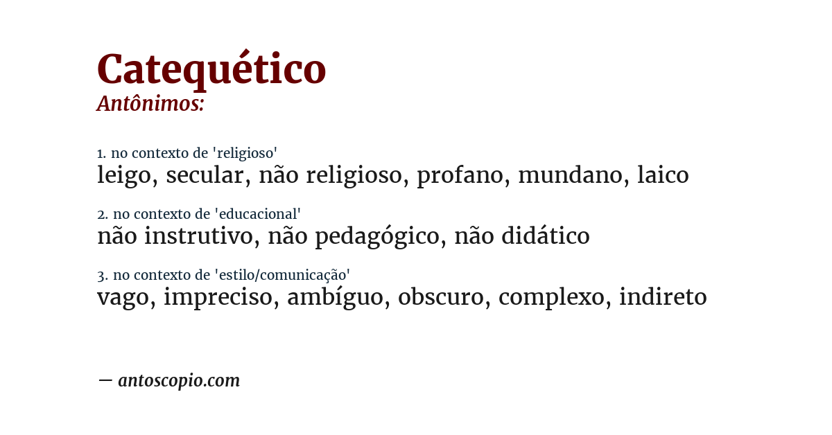 Antônimo de catequético