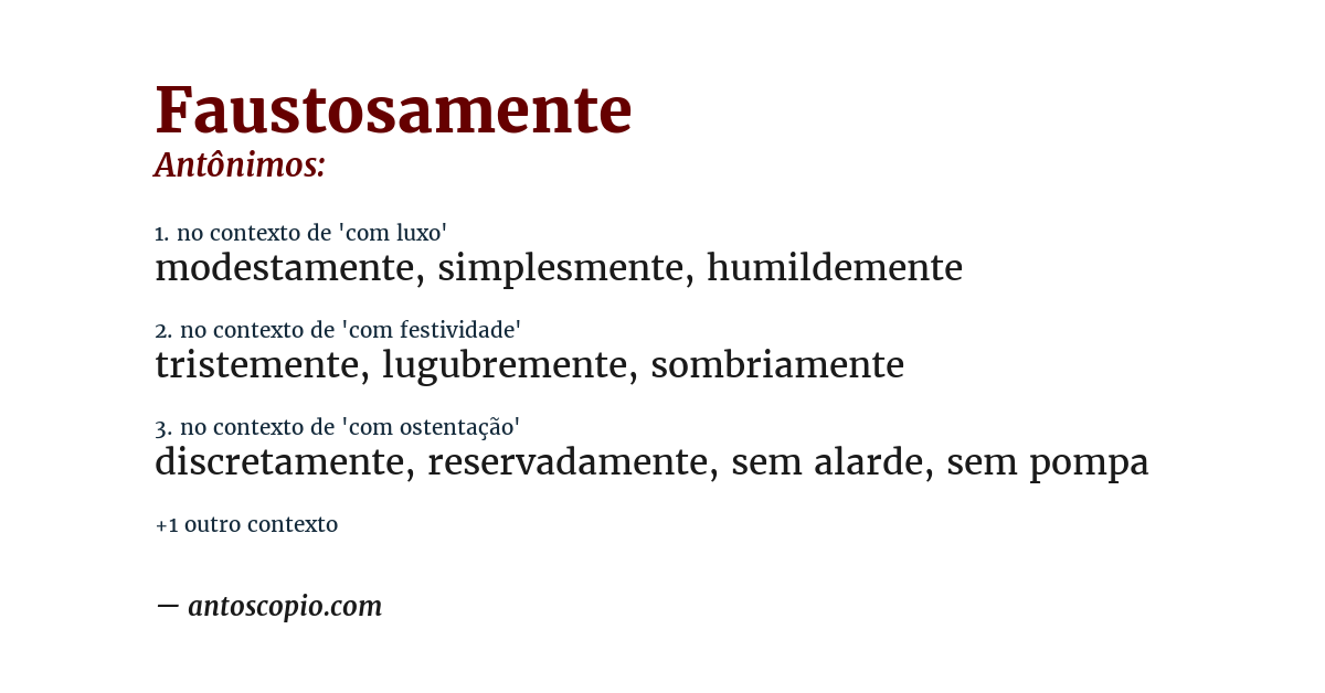 Antônimo de faustosamente
