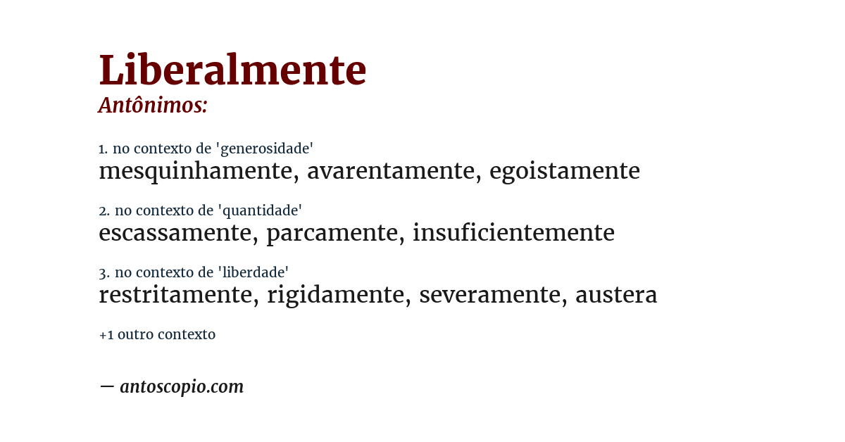 Antônimo de liberalmente