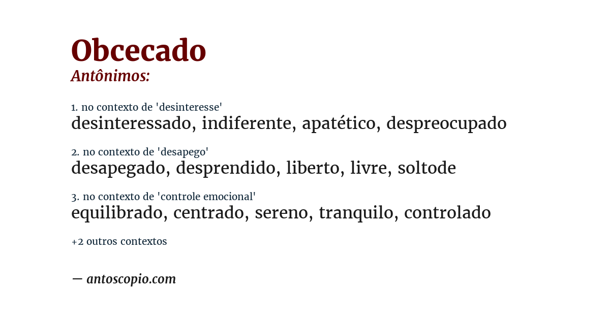 Antônimo de obcecado