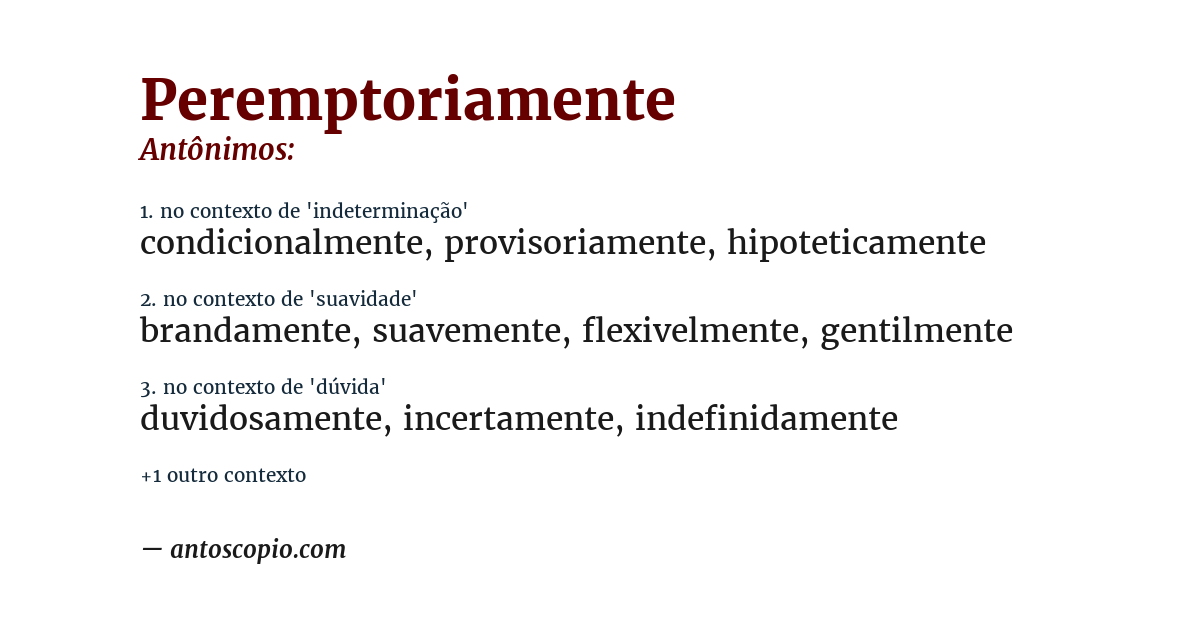 Antônimo de peremptoriamente