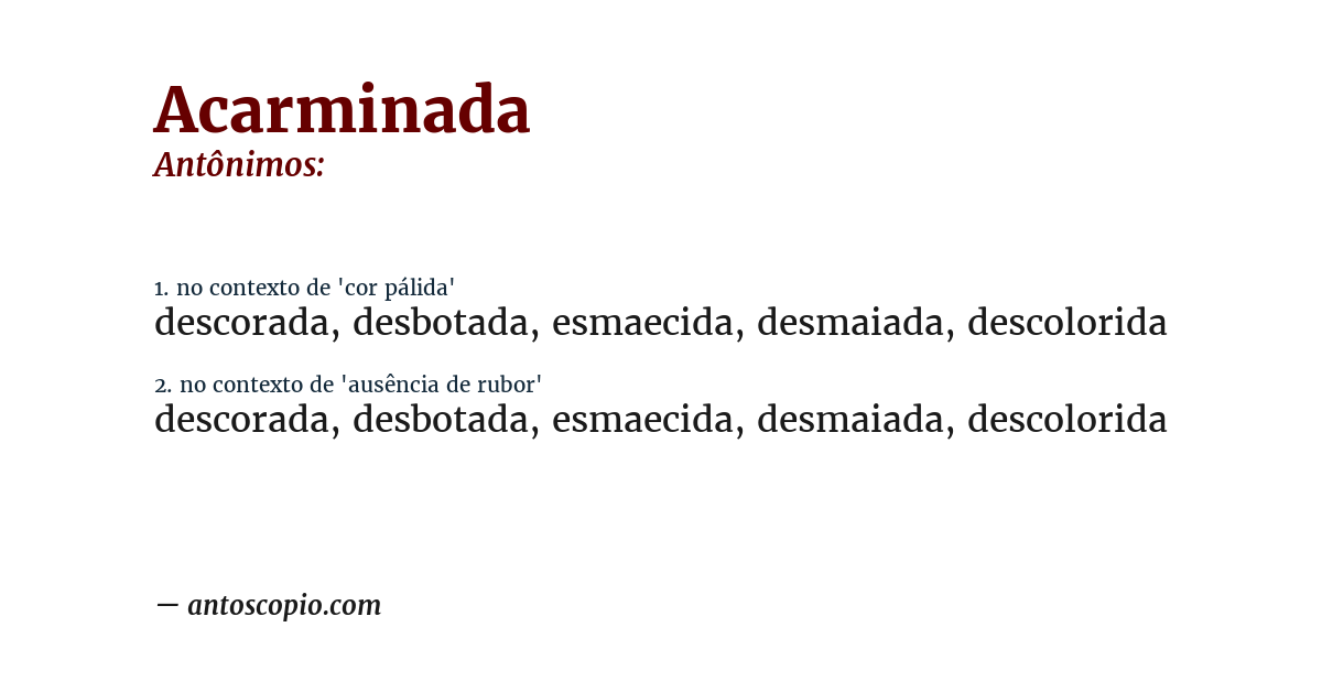 Antônimo de acarminada