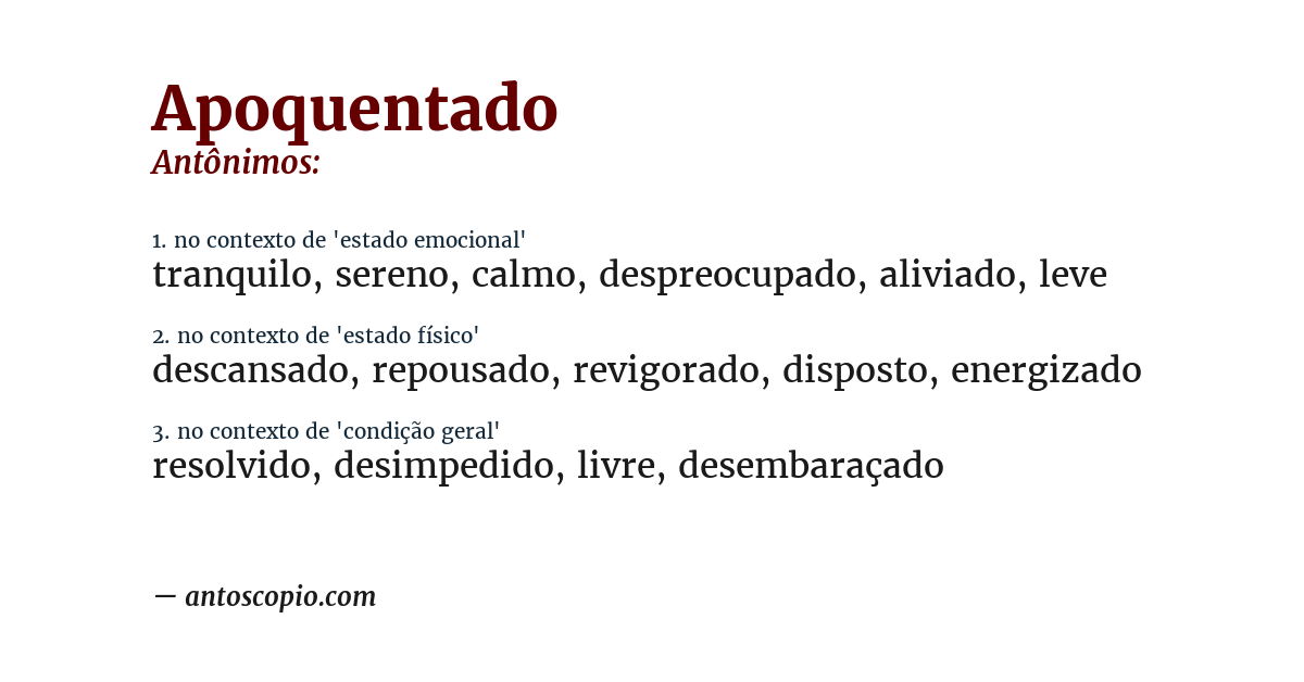 Antônimo de apoquentado