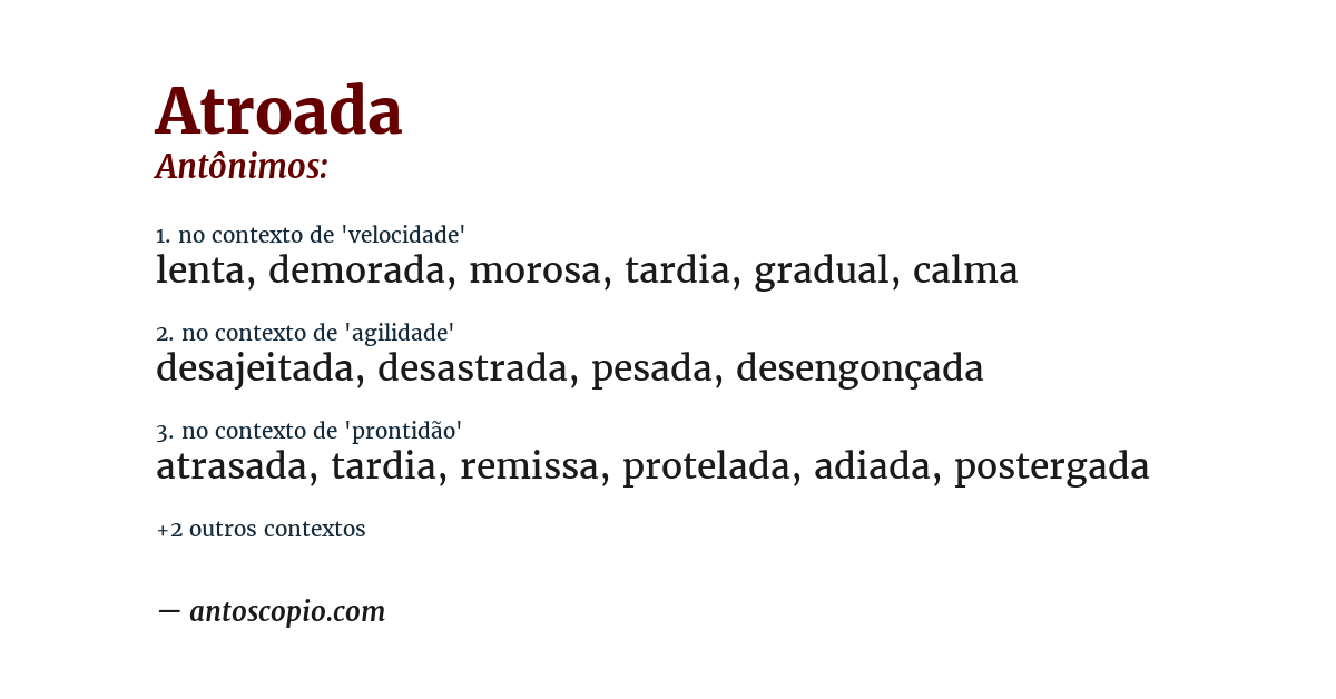 Antônimo de atroada
