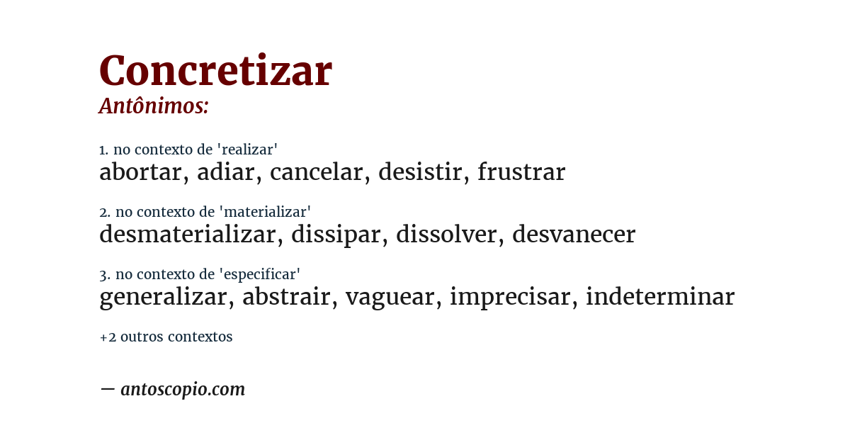 Antônimo de concretizar